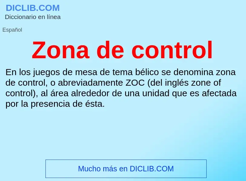 Что такое Zona de control - определение