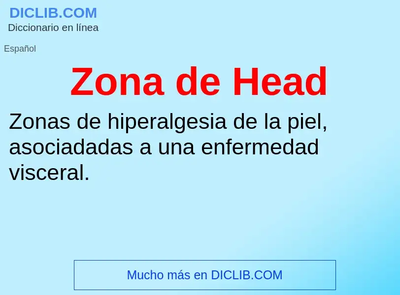 Что такое Zona de Head - определение