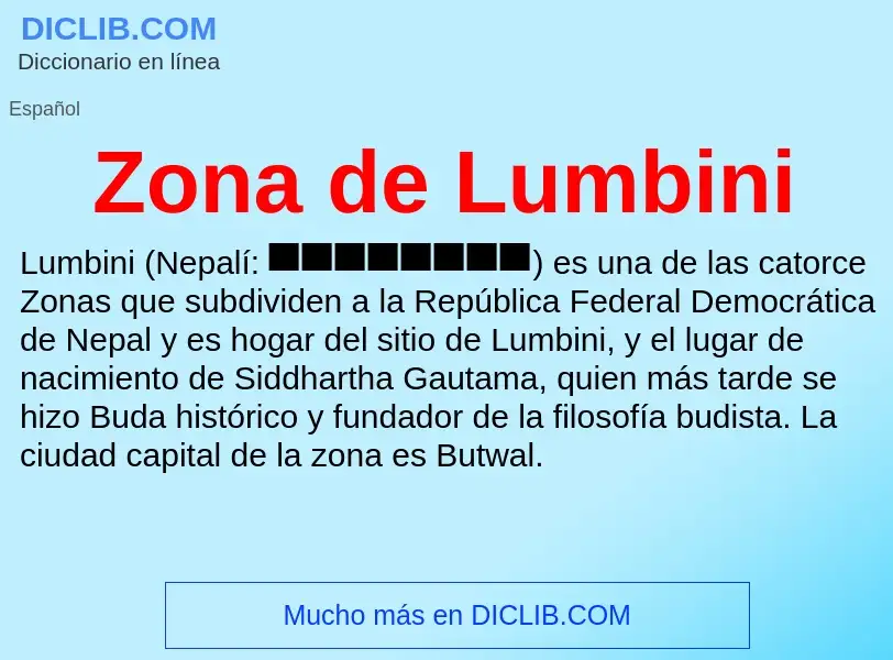 Что такое Zona de Lumbini - определение