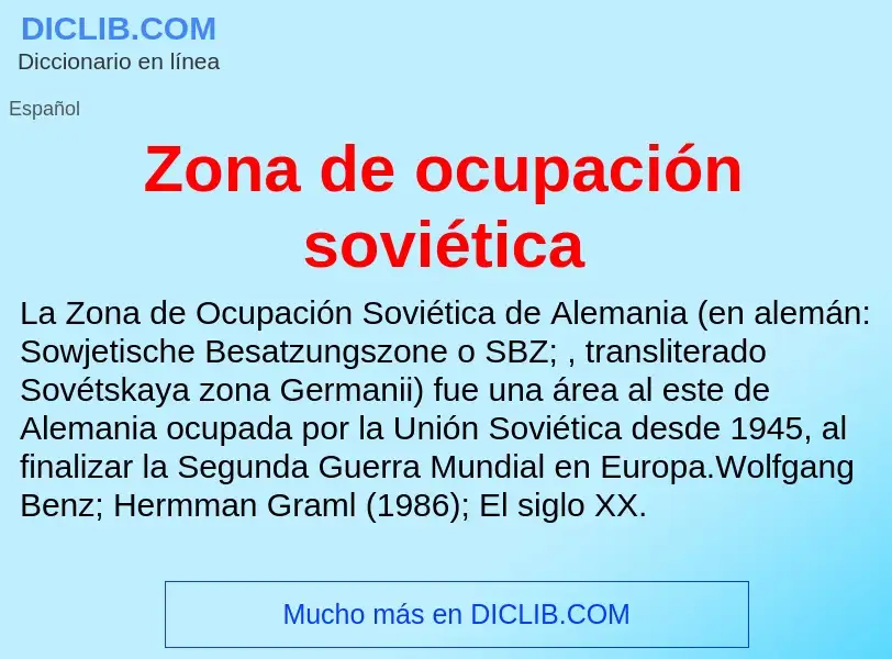 Что такое Zona de ocupación soviética - определение