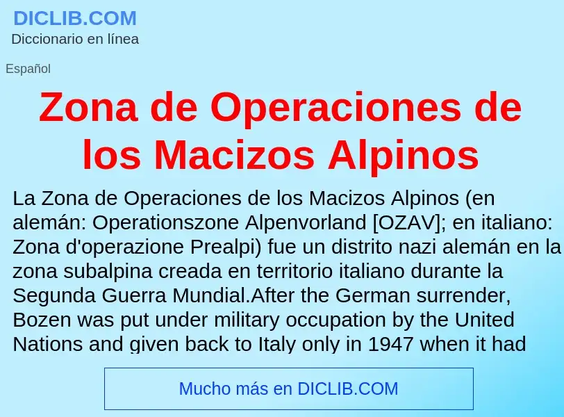 Что такое Zona de Operaciones de los Macizos Alpinos - определение