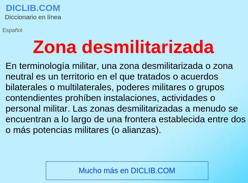 What is Zona desmilitarizada - meaning and definition