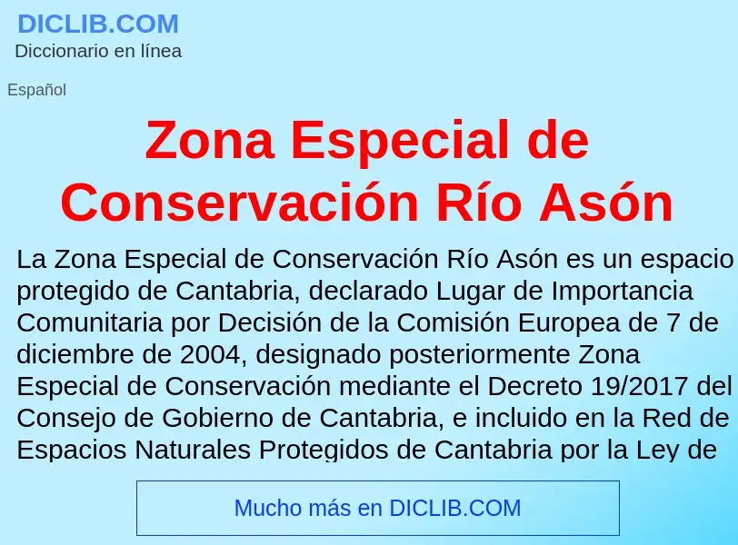 Что такое Zona Especial de Conservación Río Asón - определение