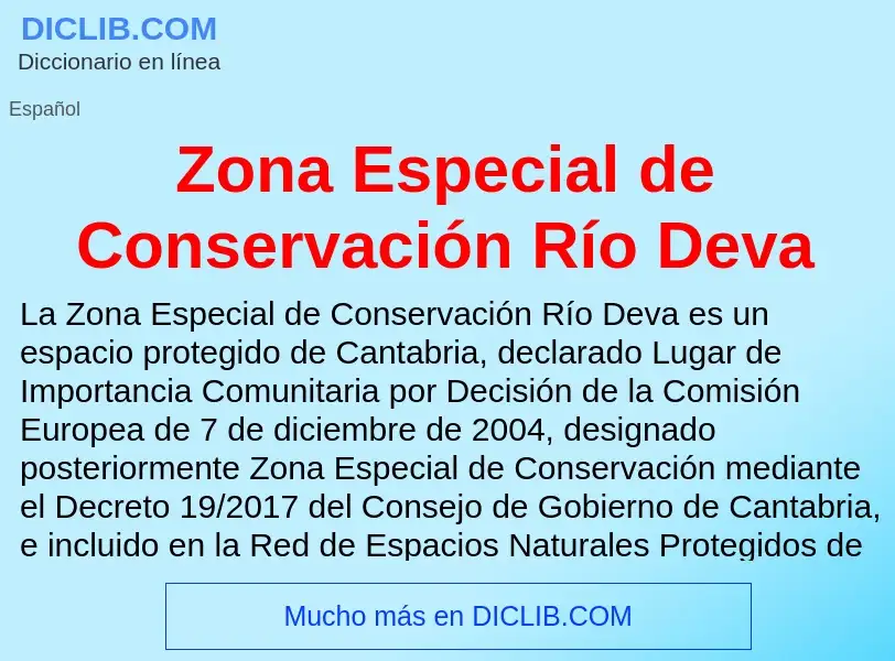 ¿Qué es Zona Especial de Conservación Río Deva? - significado y definición