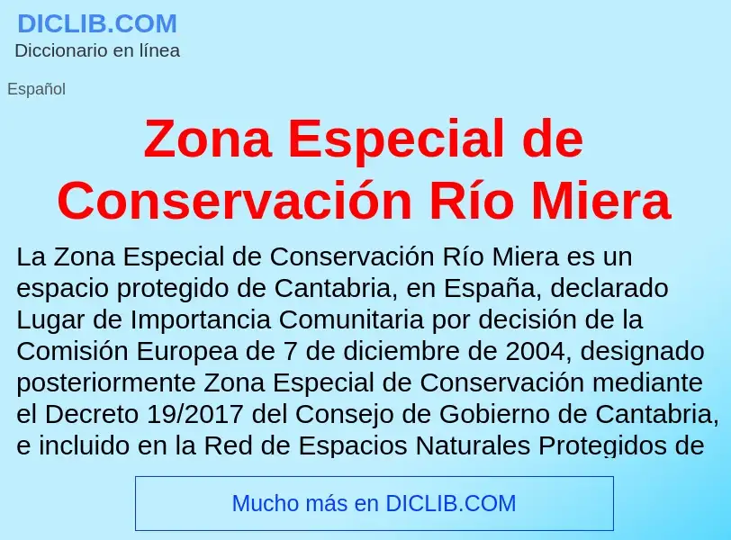 Что такое Zona Especial de Conservación Río Miera - определение