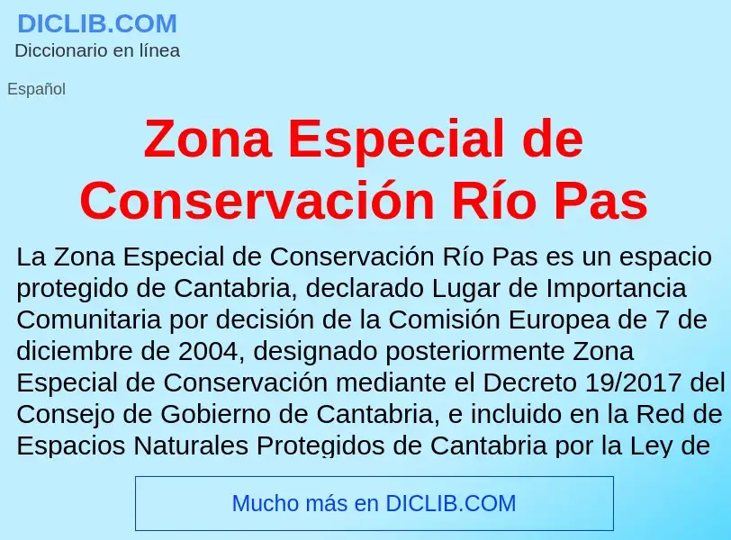 Что такое Zona Especial de Conservación Río Pas - определение