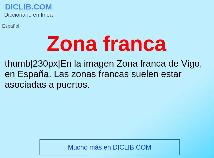 O que é Zona franca - definição, significado, conceito