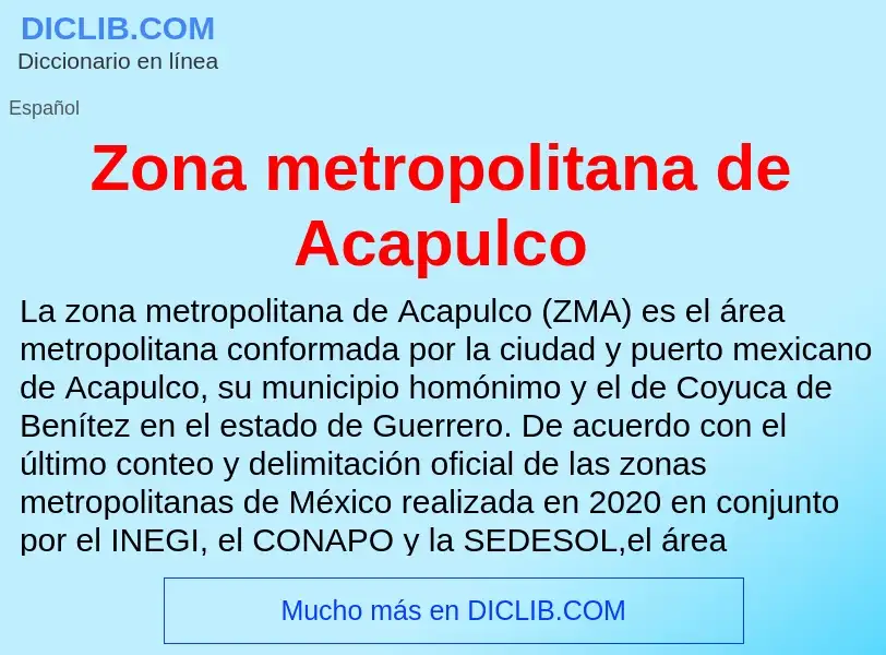 Что такое Zona metropolitana de Acapulco - определение