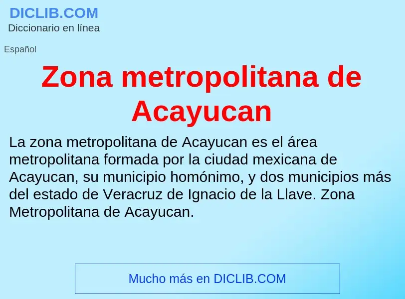 Что такое Zona metropolitana de Acayucan - определение