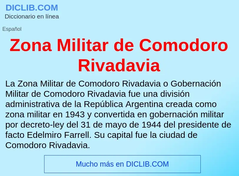 Что такое Zona Militar de Comodoro Rivadavia - определение