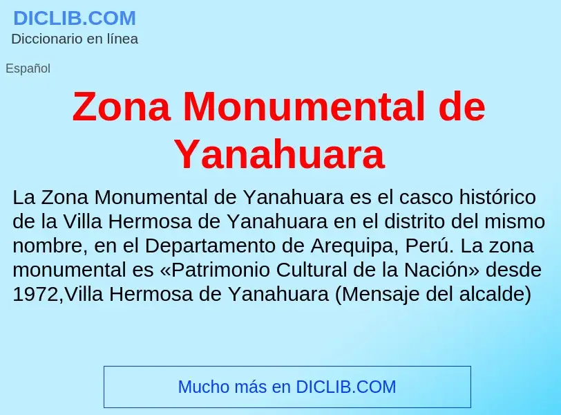 Что такое Zona Monumental de Yanahuara - определение