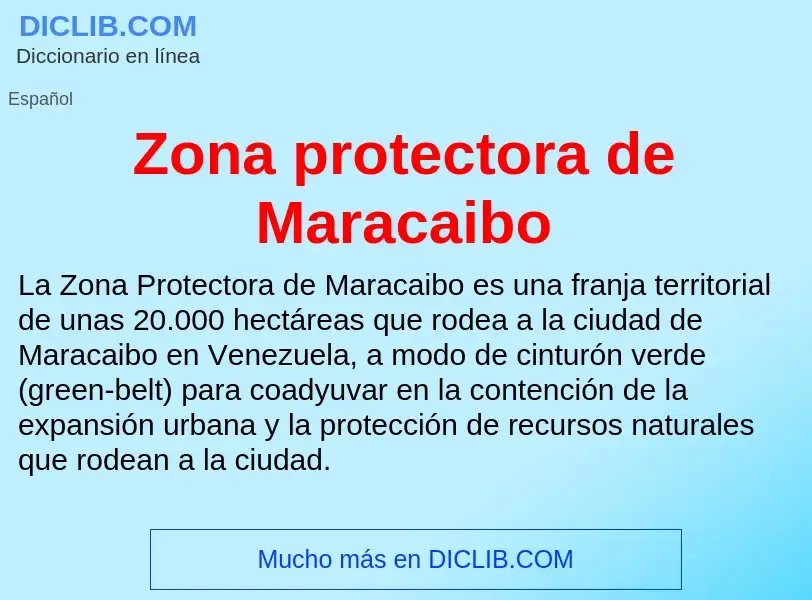 Что такое Zona protectora de Maracaibo - определение