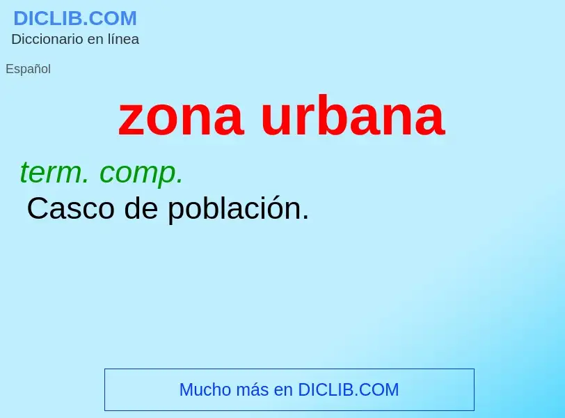 What is zona urbana - meaning and definition