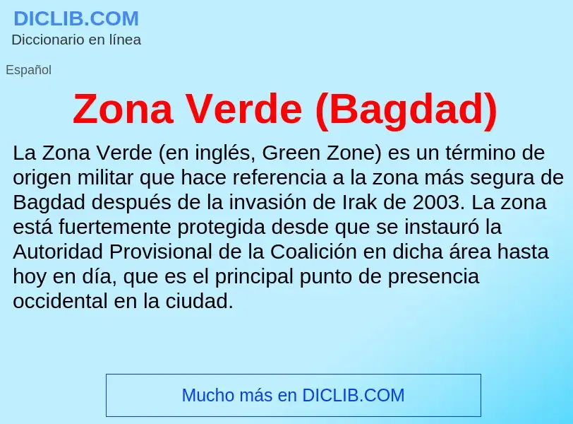 Что такое Zona Verde (Bagdad) - определение