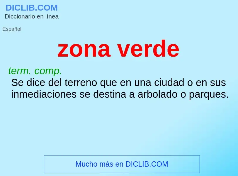 Che cos'è zona verde - definizione