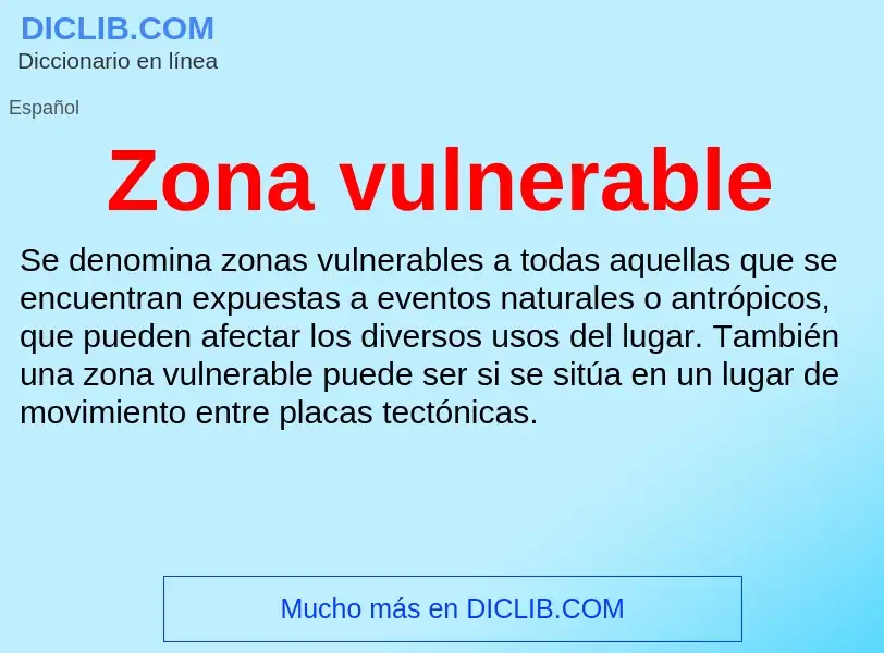 Что такое Zona vulnerable - определение