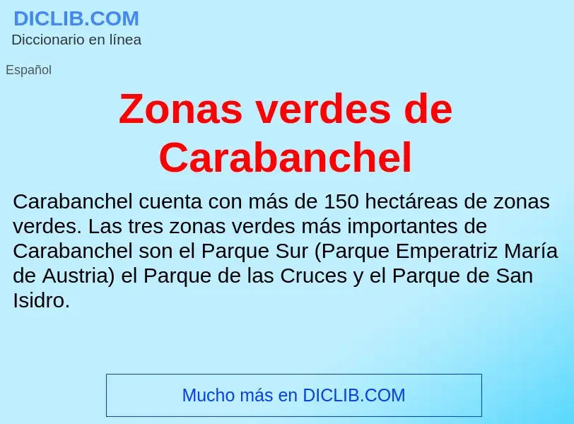 Что такое Zonas verdes de Carabanchel - определение