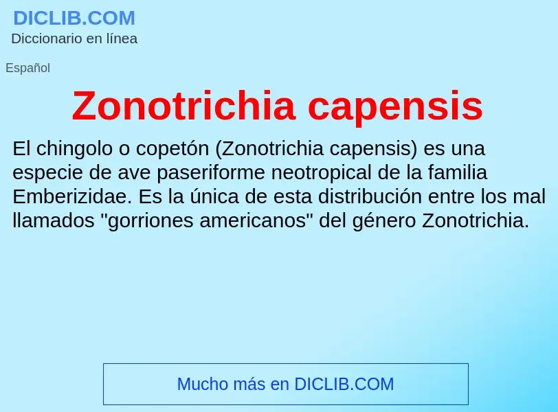 Что такое Zonotrichia capensis - определение