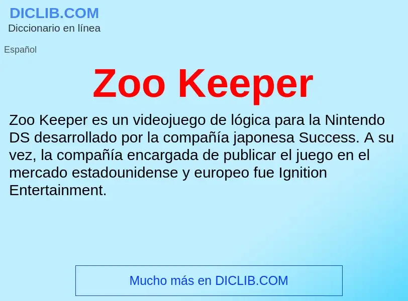 Что такое Zoo Keeper - определение