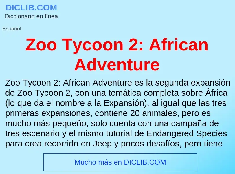 Что такое Zoo Tycoon 2: African Adventure - определение