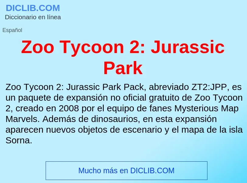 Что такое Zoo Tycoon 2: Jurassic Park - определение