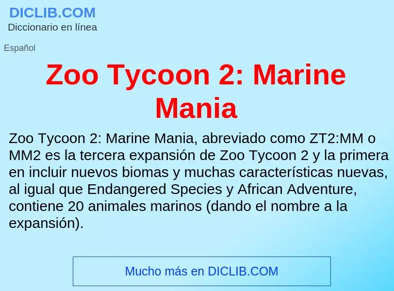 Что такое Zoo Tycoon 2: Marine Mania - определение