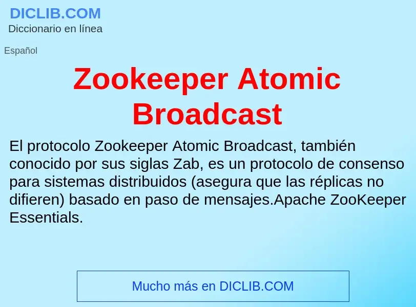 Что такое Zookeeper Atomic Broadcast - определение