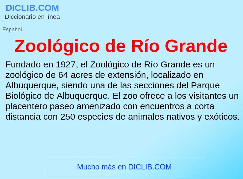 Что такое Zoológico de Río Grande - определение