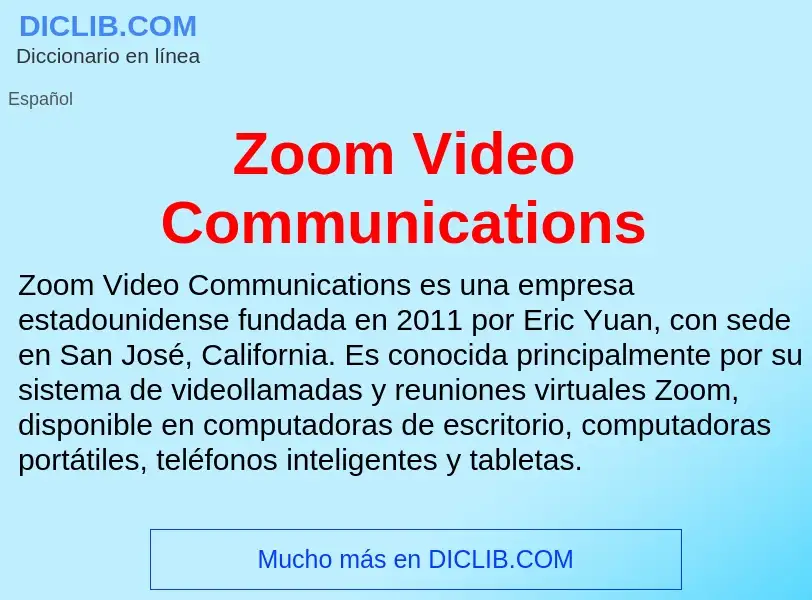 Что такое Zoom Video Communications - определение