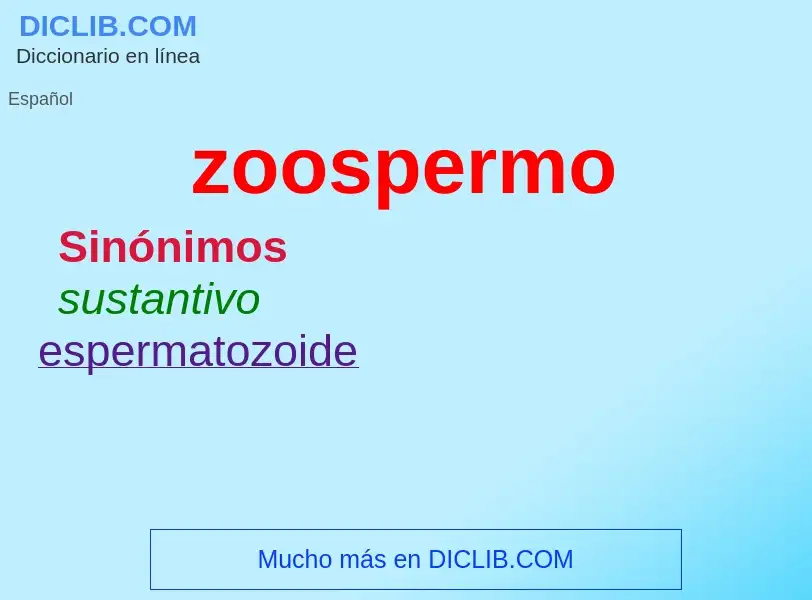 Что такое zoospermo - определение