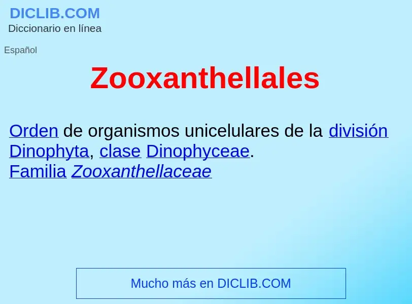 Что такое Zooxanthellales  - определение