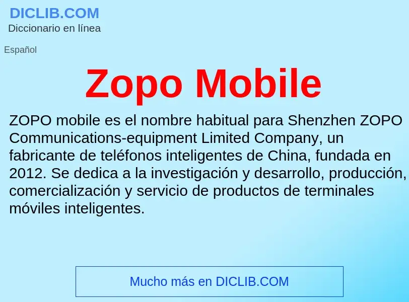 Что такое Zopo Mobile - определение