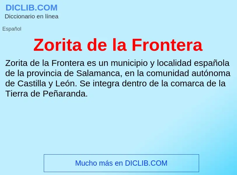 Что такое Zorita de la Frontera - определение