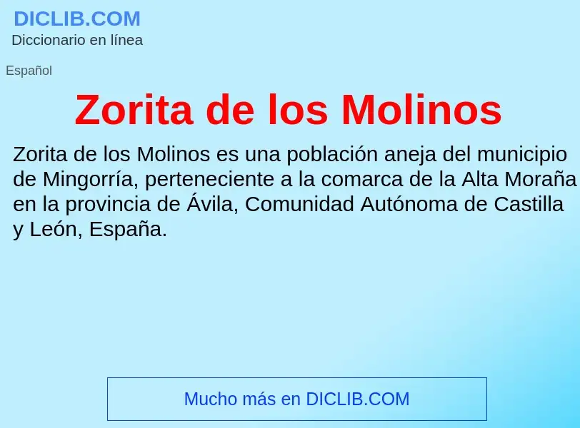 Что такое Zorita de los Molinos - определение