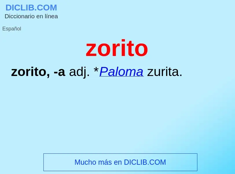 O que é zorito - definição, significado, conceito