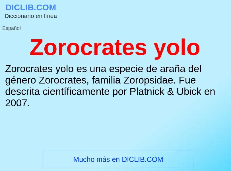 Что такое Zorocrates yolo - определение