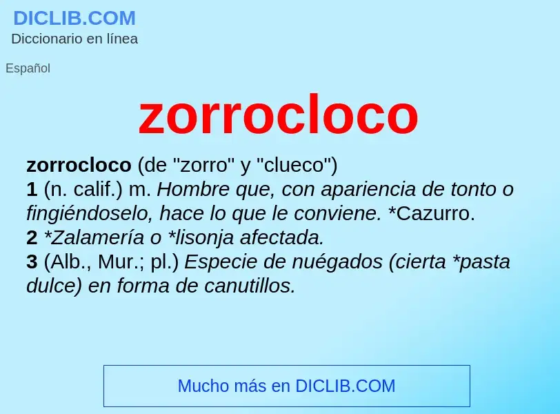 O que é zorrocloco - definição, significado, conceito