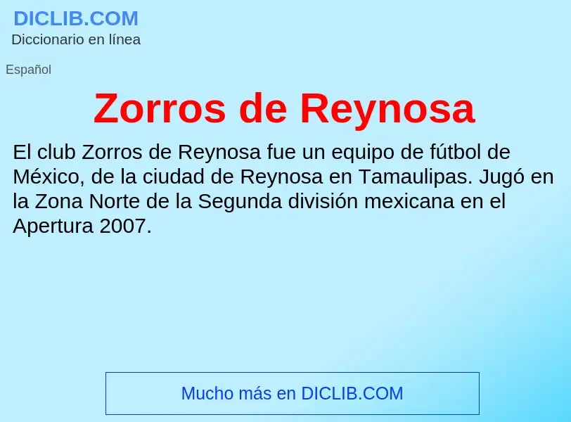 ¿Qué es Zorros de Reynosa? - significado y definición