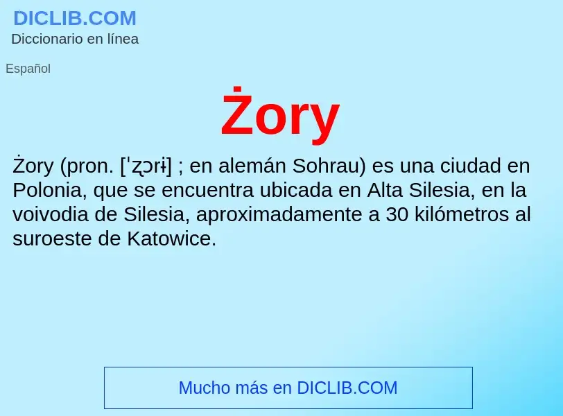 ¿Qué es Żory? - significado y definición