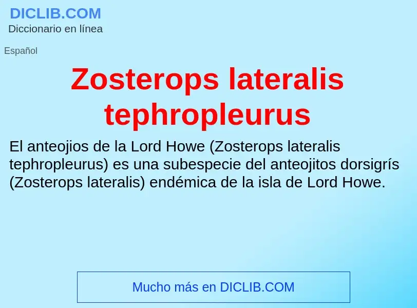 Что такое Zosterops lateralis tephropleurus - определение