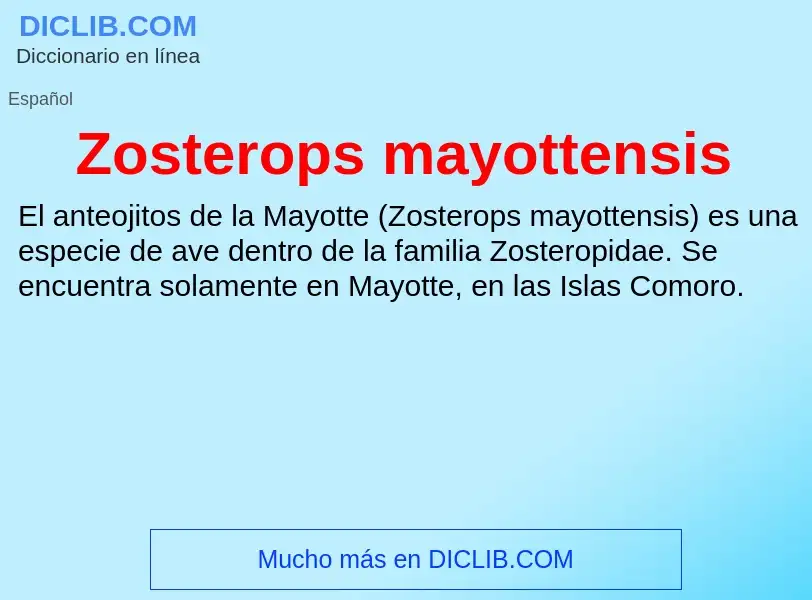 Что такое Zosterops mayottensis - определение