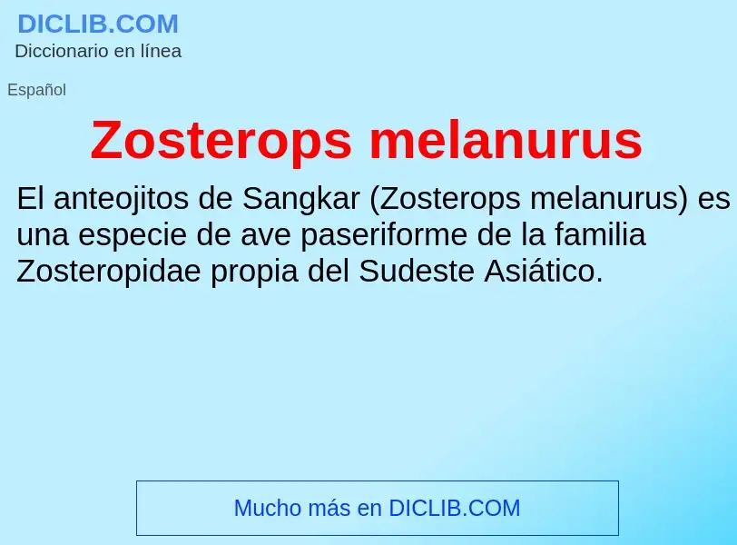 Что такое Zosterops melanurus - определение