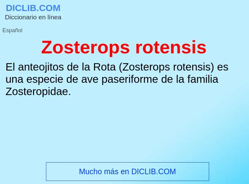 Что такое Zosterops rotensis - определение