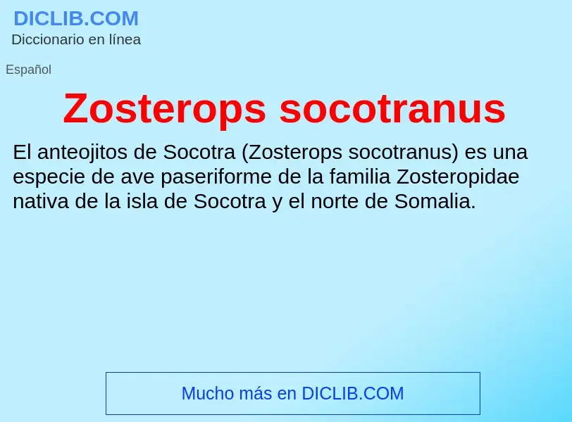 Что такое Zosterops socotranus - определение