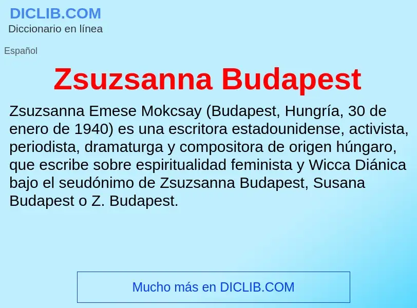 Что такое Zsuzsanna Budapest - определение