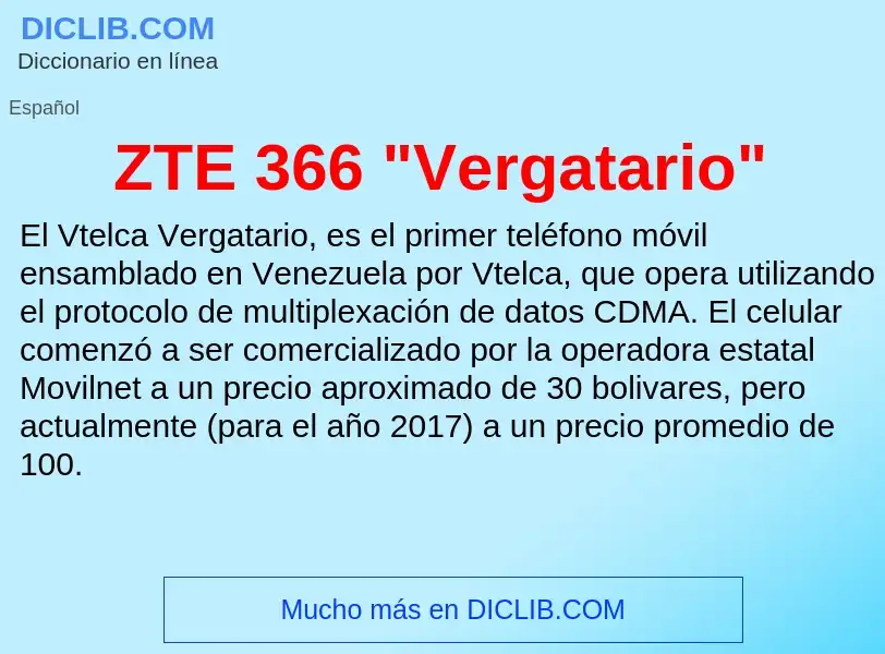 O que é ZTE 366 "Vergatario" - definição, significado, conceito