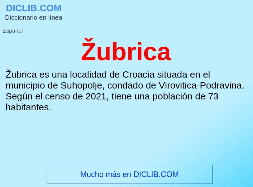 Wat is Žubrica - definition