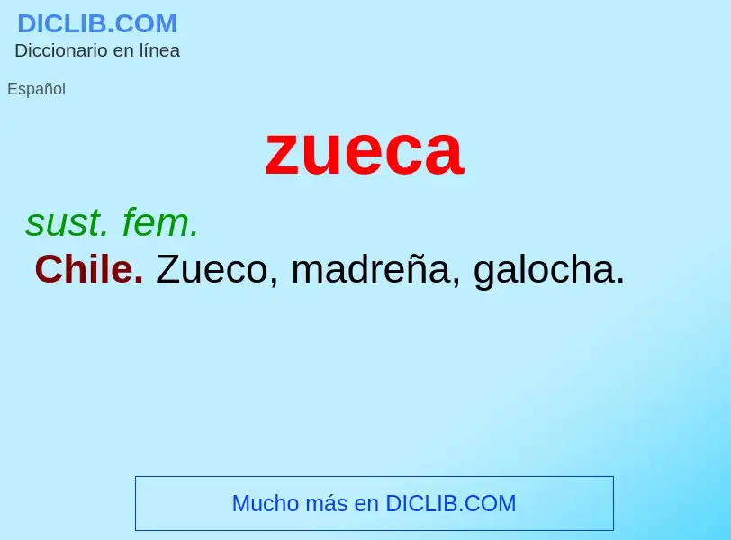 What is zueca - meaning and definition