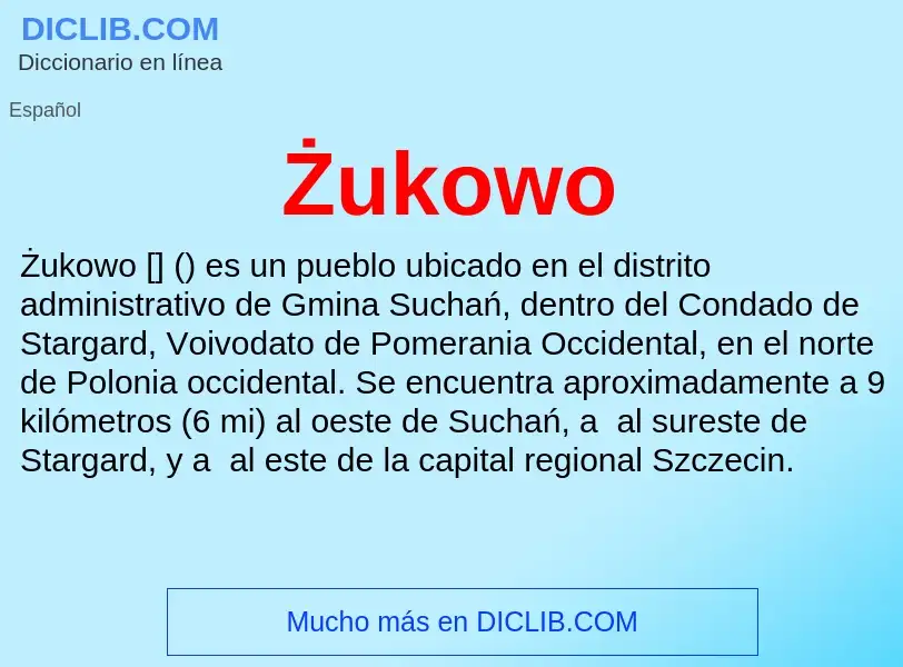 ¿Qué es Żukowo? - significado y definición