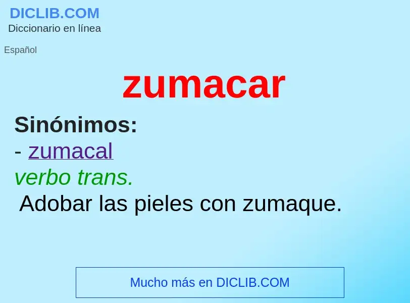 O que é zumacar - definição, significado, conceito